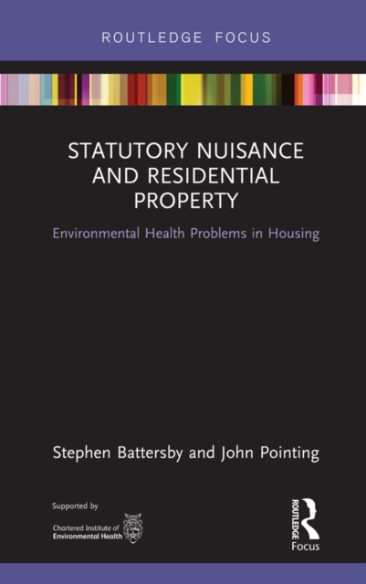Statutory Nuisance and Residential Property : Environmental Health Problems in Housing, PDF eBook
