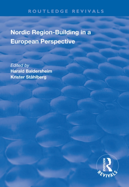 Nordic Region-Building in a European Perspective, EPUB eBook