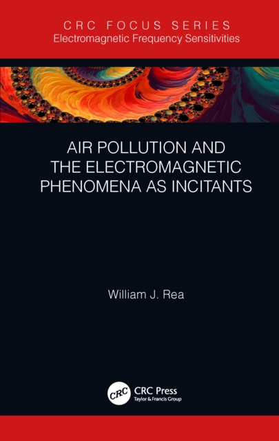 Air Pollution and the Electromagnetic Phenomena as Incitants, EPUB eBook