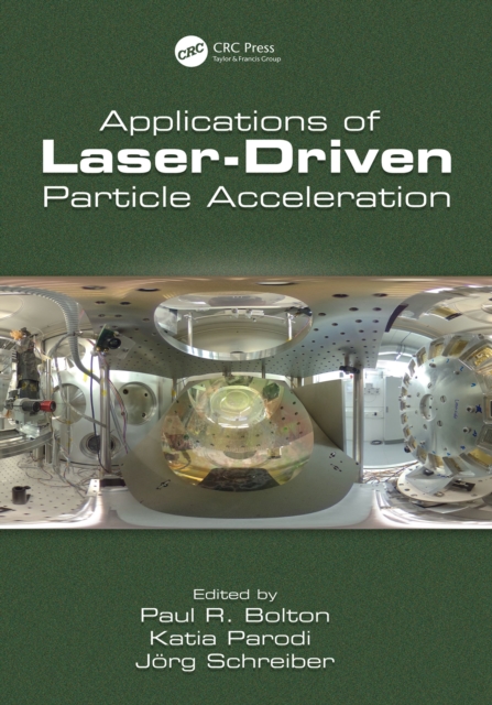Applications of Laser-Driven Particle Acceleration, PDF eBook