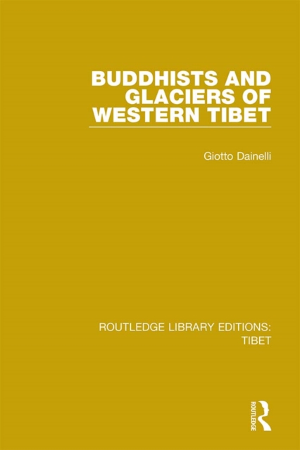 Buddhists and Glaciers of Western Tibet, EPUB eBook