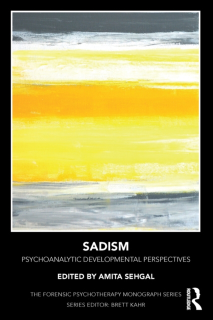 Sadism : Psychoanalytic Developmental Perspectives, PDF eBook