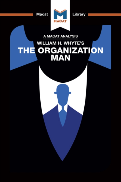 An Analysis of William H. Whyte's The Organization Man, PDF eBook