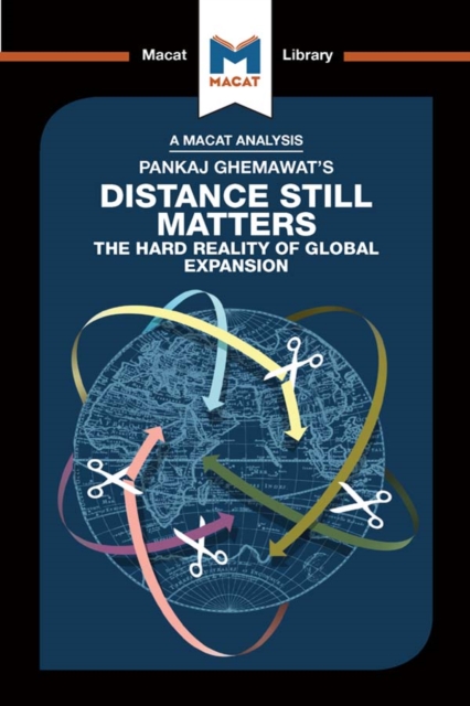 An Analysis of Pankaj Ghemawat's Distance Still Matters : The Hard Reality of Global Expansion, EPUB eBook