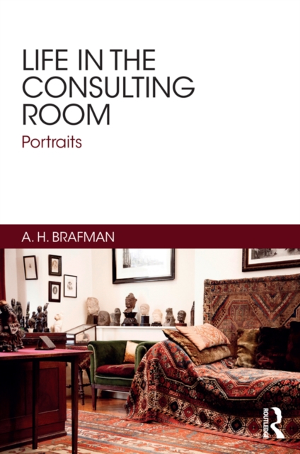 Life in the Consulting Room : Portraits, EPUB eBook