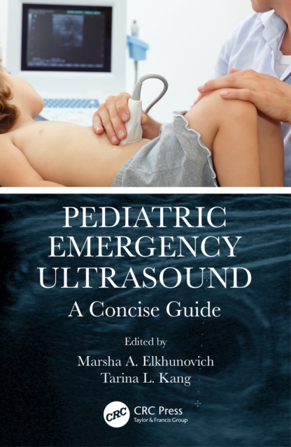 Pediatric Emergency Ultrasound : A Concise Guide, EPUB eBook