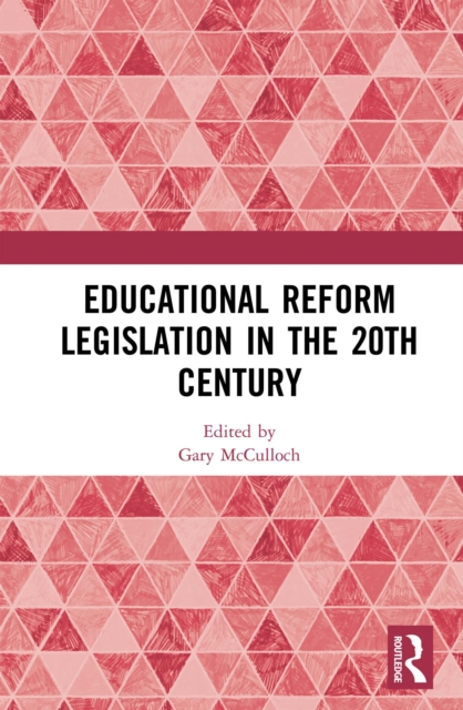 Educational Reform Legislation in the 20th Century, PDF eBook