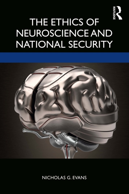 The Ethics of Neuroscience and National Security, EPUB eBook