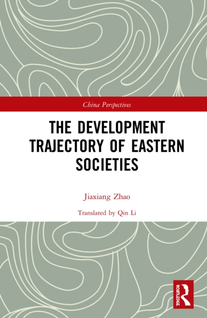 The Development Trajectory of Eastern Societies, EPUB eBook