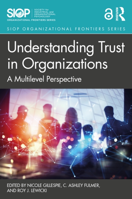 Understanding Trust in Organizations : A Multilevel Perspective, EPUB eBook