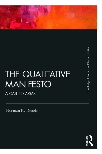 The Qualitative Manifesto : A Call to Arms, EPUB eBook