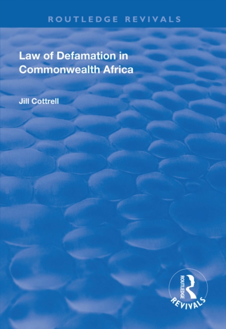 Law of Defamation in Commonwealth Africa, PDF eBook
