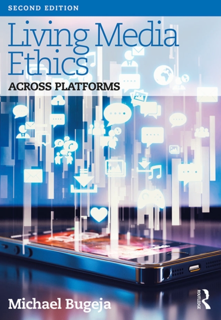 Living Media Ethics : Across Platforms, PDF eBook