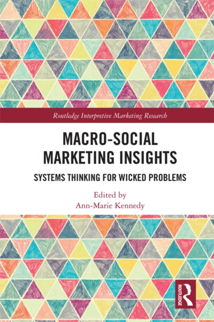 Macro-Social Marketing Insights : Systems Thinking for Wicked Problems, PDF eBook