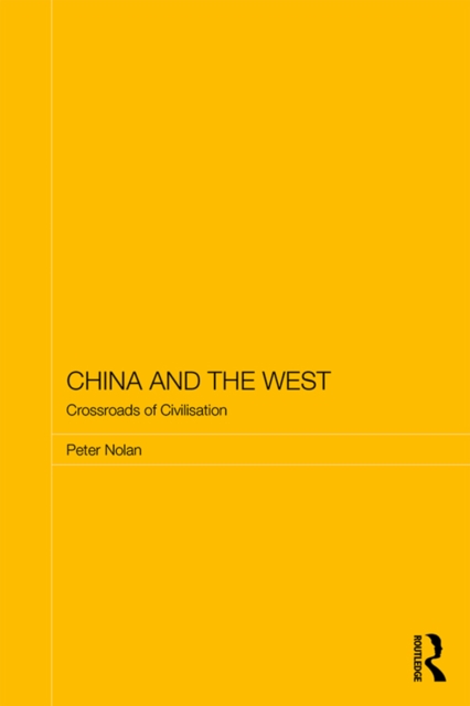 China and the West : Crossroads of Civilisation, EPUB eBook