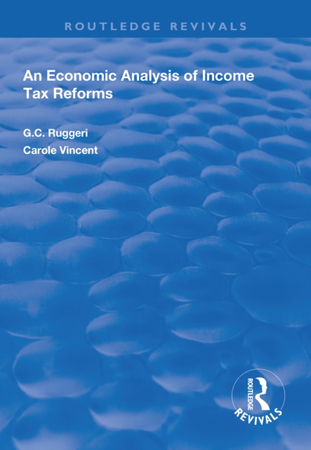 An Economic Analysis of Income Tax Reforms, PDF eBook