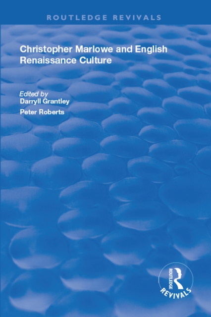 Christopher Marlowe and English Renaissance Culture, EPUB eBook