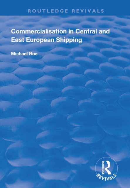 Commercialisation in Central and East European Shipping, EPUB eBook