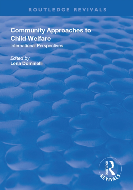 Community Approaches to Child Welfare : International Perspectives, EPUB eBook