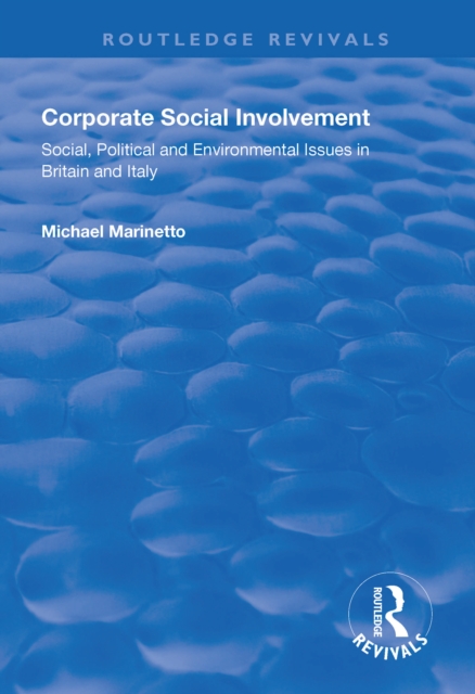 Corporate Social Involvement : Social, Political and Environmental Issues in Britain and Italy, EPUB eBook
