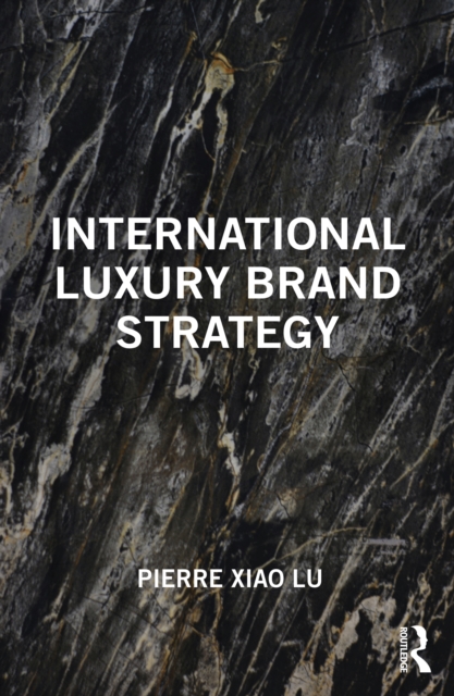 International Luxury Brand Strategy, PDF eBook