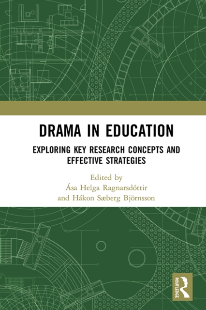 Drama in Education : Exploring Key Research Concepts and Effective Strategies, EPUB eBook