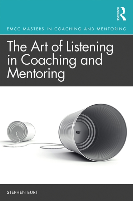 The Art of Listening in Coaching and Mentoring, EPUB eBook