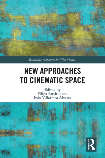 New Approaches to Cinematic Space, EPUB eBook