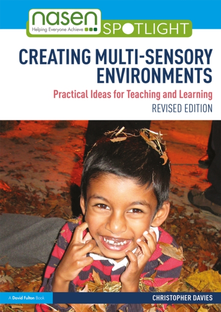 Creating Multi-sensory Environments : Practical Ideas for Teaching and Learning, PDF eBook