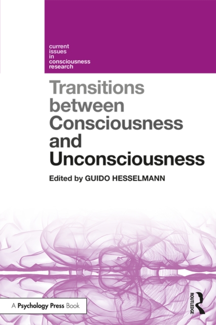 Transitions Between Consciousness and Unconsciousness, EPUB eBook