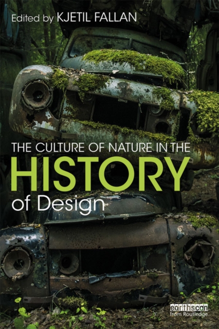The Culture of Nature in the History of Design, PDF eBook