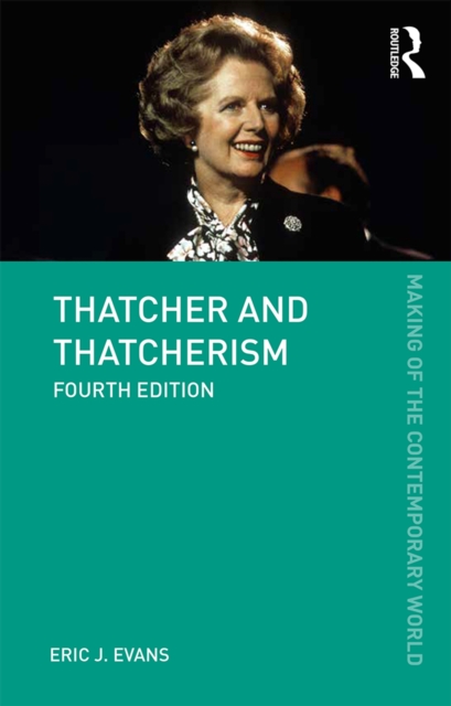 Thatcher and Thatcherism, EPUB eBook