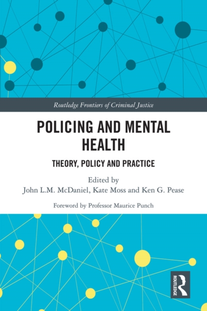 Policing and Mental Health : Theory, Policy and Practice, EPUB eBook