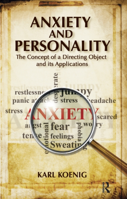 Anxiety and Personality : The Concept of a Directing Object and its Applications, PDF eBook