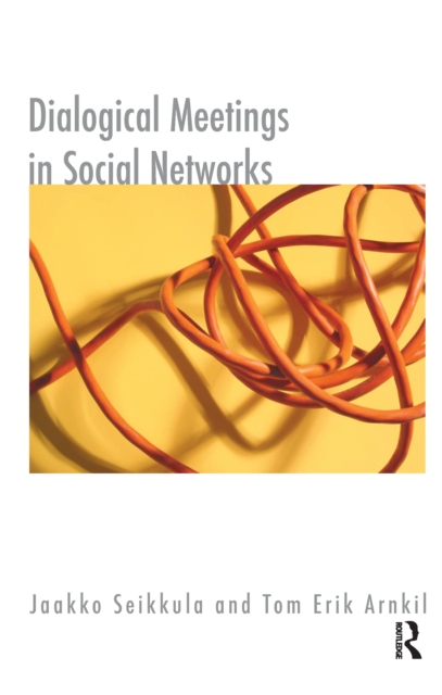 Dialogical Meetings in Social Networks, PDF eBook