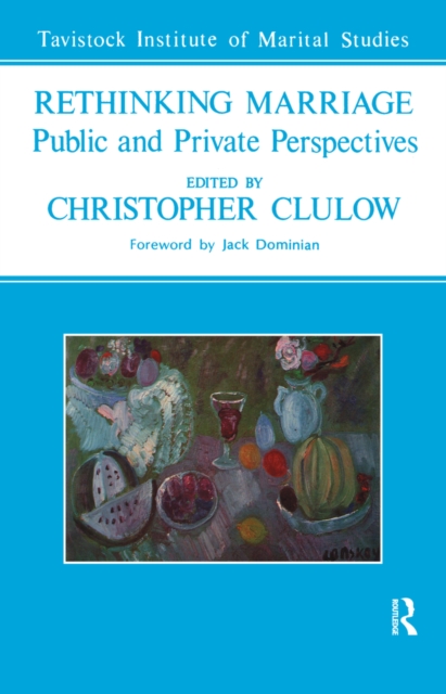 Rethinking Marriage : Public and Private Perspectives, PDF eBook