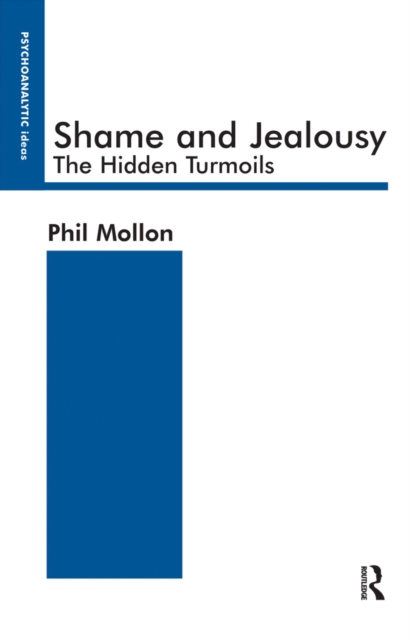 Shame and Jealousy : The Hidden Turmoils, PDF eBook