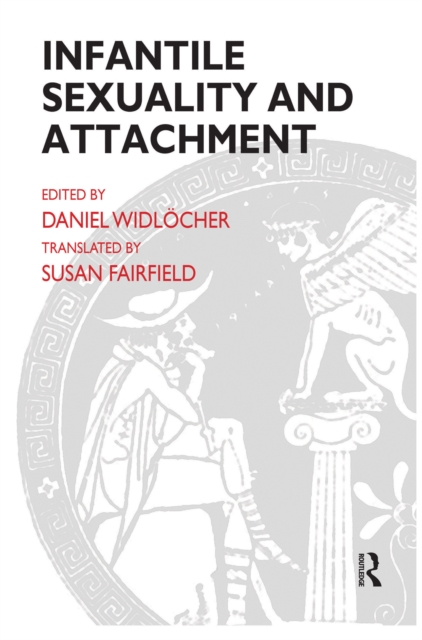 Infantile Sexuality and Attachment, EPUB eBook