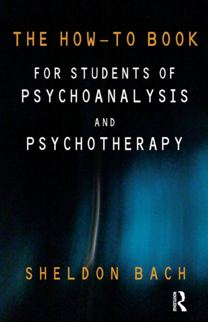 The How-To Book for Students of Psychoanalysis and Psychotherapy, EPUB eBook
