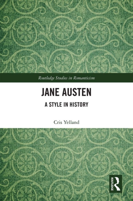 Jane Austen : A Style in History, EPUB eBook