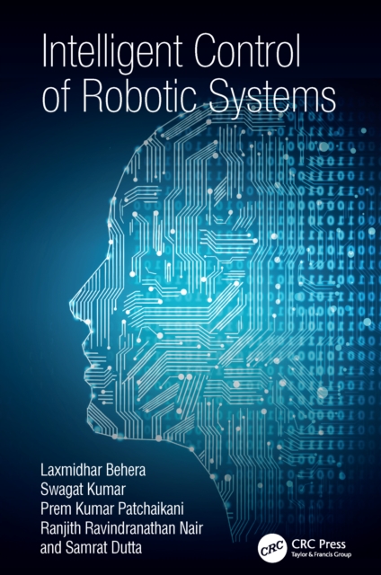Intelligent Control of Robotic Systems, EPUB eBook