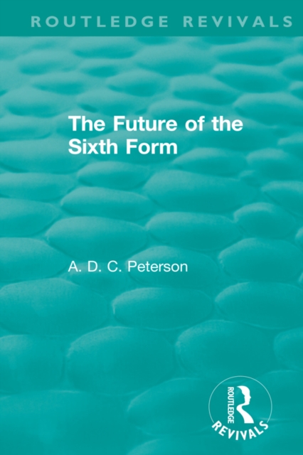 The Future of the Sixth Form, PDF eBook
