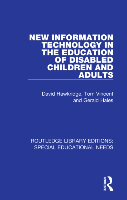 New Information Technology in the Education of Disabled Children and Adults, EPUB eBook