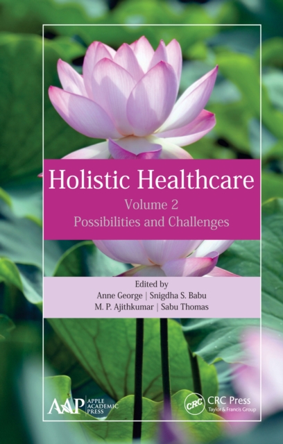 Holistic Healthcare : Possibilities and Challenges Volume 2, PDF eBook