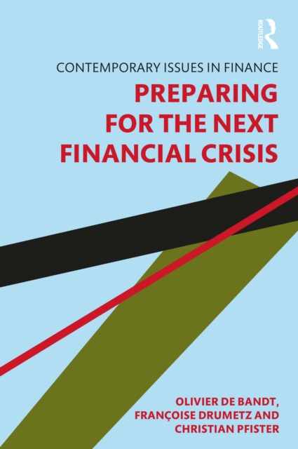 Preparing for the Next Financial Crisis, EPUB eBook