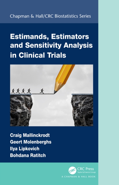 Estimands, Estimators and Sensitivity Analysis in Clinical Trials, EPUB eBook