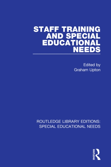 Staff Training and Special Educational Needs, PDF eBook
