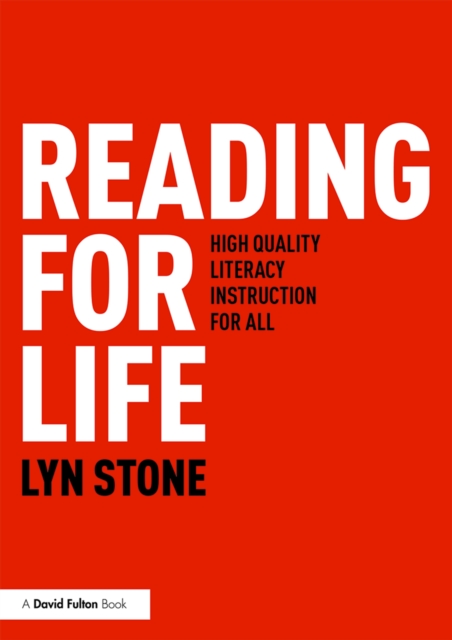 Reading for Life : High Quality Literacy Instruction for All, EPUB eBook