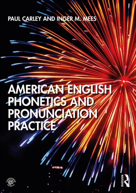 American English Phonetics and Pronunciation Practice, PDF eBook