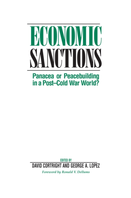 Economic Sanctions : Panacea Or Peacebuilding In A Post-cold War World?, PDF eBook